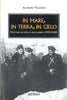 Viglieri A.: In mare, in terra, in cielo