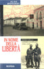 Morandi A.: In nome della liberta'