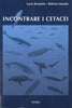 Borniotto L.-Limardo R.: Incontrare i cetacei