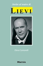 Invito al teatro di Lievi  (Cantarelli E.)