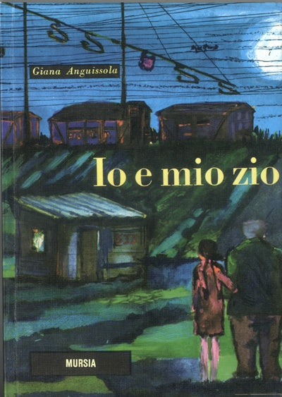 Anguissola Giana: Io e mio zio