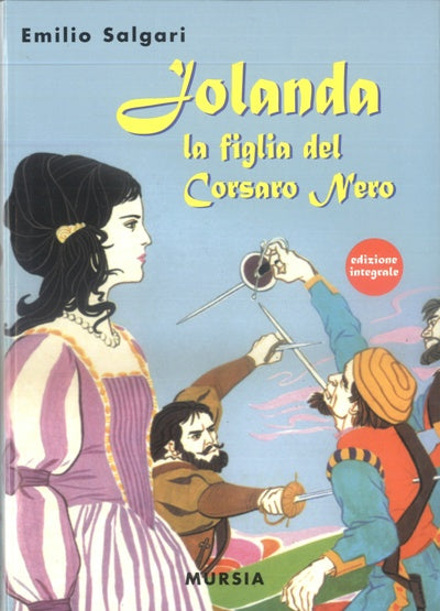 Salgari E.: Jolanda, la figlia del Corsaro Nero (1905)
