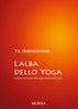 Sribhashyam T.K.: L'alba dello yoga