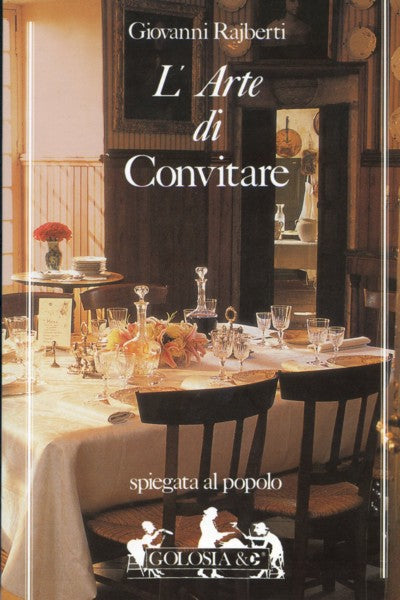 Rajberti Giovanni: L'arte di convitare
