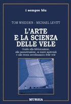 Whidden T.-Levitt M.: L'arte e la scienza delle vele