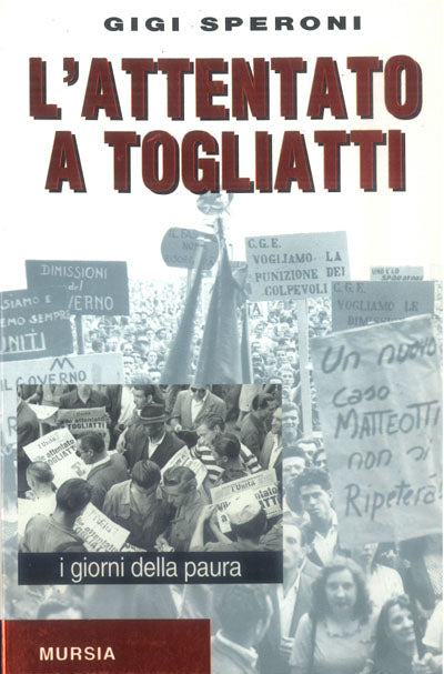 Speroni G.: L'attentato a Togliatti