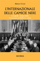 Cuzzi M.: L'internazionale delle camicie nere