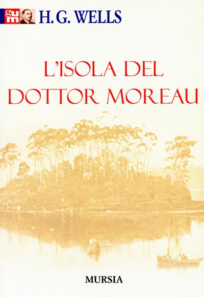 Wells H.G.: L'isola del dottor Moreau