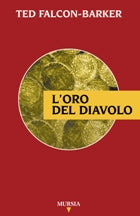 Falcon-Barker T.: L'oro del diavolo
