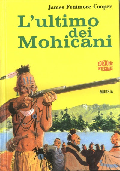 Cooper J.F.: L'ultimo dei Mohicani