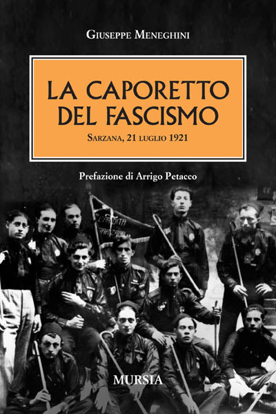 Meneghini G.: La Caporetto del fascismo