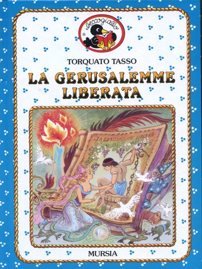 Tasso T.: La Gerusalemme liberata