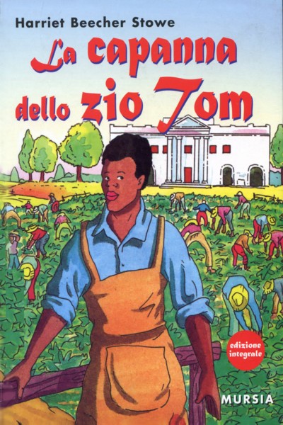 Beecher-Stowe H.: La capanna dello zio Tom