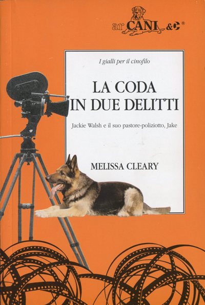 Cleary Melissa: La coda in due delitti