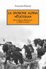 Peduzzi V.: La divisione Pusteria