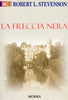 Stevenson R.L.: La freccia nera