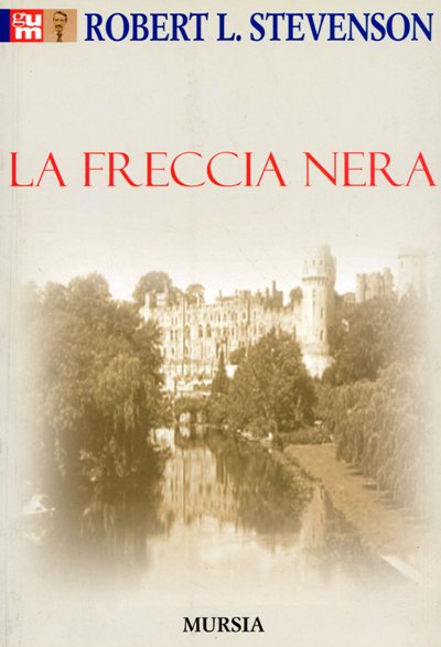 Stevenson R.L.: La freccia nera