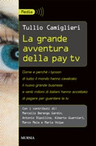 Camiglieri T.: La grande avventura della Pay-Tv