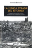 Reviglio A.: La lunga strada del ritorno