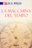 Wells H.G.: La macchina del tempo