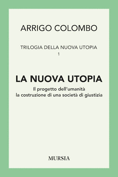 Colombo A.: La nuova Utopia