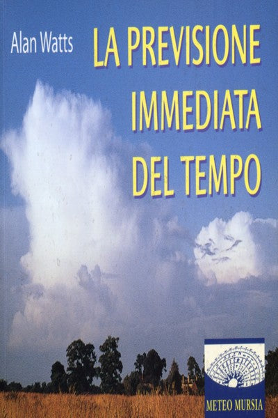 Watts A.: Previsione immediata del tempo