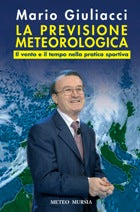 Giuliacci M.: La previsione meteorologica