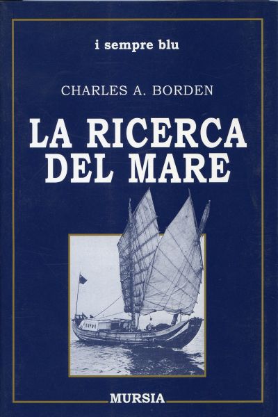 Borden A.Ch.: La ricerca del mare