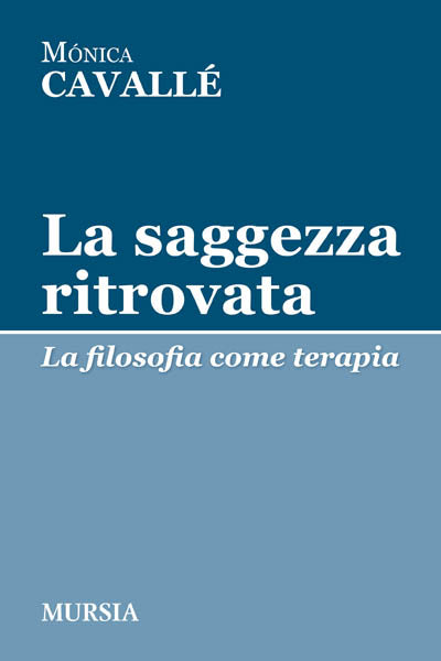 Cavalle' M.: La saggezza ritrovata