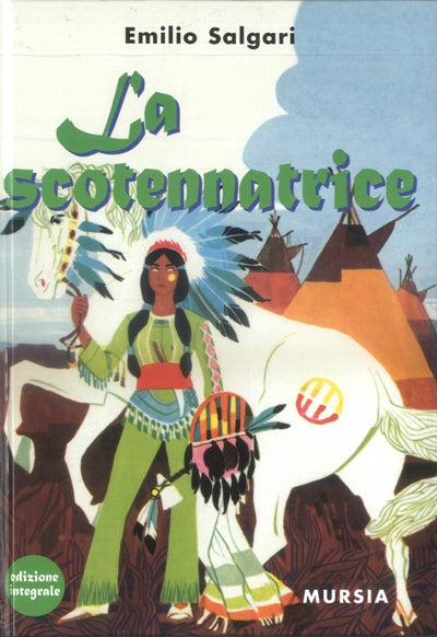 Salgari E.: La scotennatrice (1909)