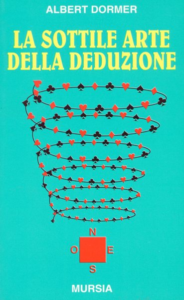 Dormer A.: La sottile arte della deduzione