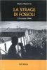 Paoletti P.: La strage di Fossoli - 12 luglio 1944