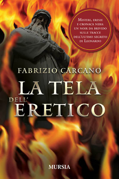 Carcano F.: La tela dell'eretico