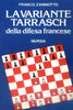 Zaninotto F.: La variante Tarrasch della difesa francese