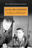 Adriano P.-Cingolani G.: La via dei conventi