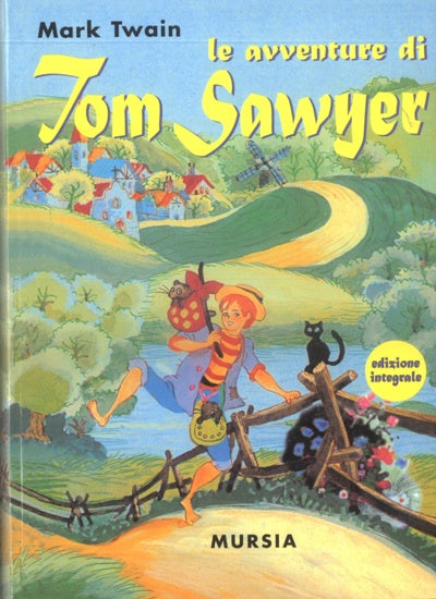 Twain M.: Le avventure di Tom Sawyer