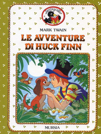 Twain M.: Le avventure di Huck Finn