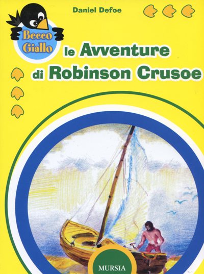 Defoe D.: Le avventure di Robinson Crusoe