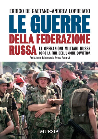 De Gaetano E.-Lopreiato A.: Le guerre della federazione russa