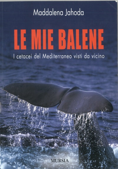 Maddalena Jahoda: Le mie balene
