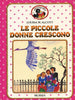 Alcott L.M.: Le piccole donne crescono