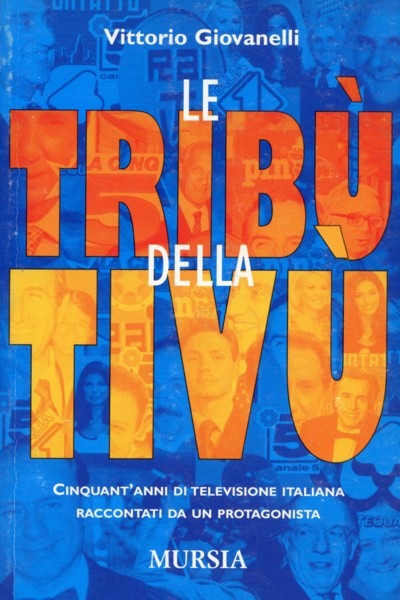 Giovanelli V.: Le tribu' della tivu'