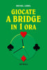 Lebel M.: Giocate a bridge in 1 ora