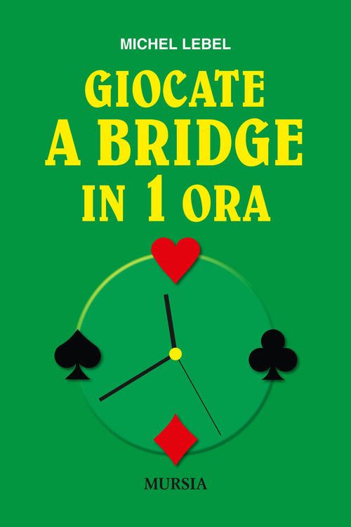 Lebel M.: Giocate a bridge in 1 ora