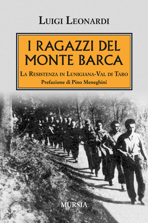 Leonardi L.: I ragazzi del Monte Barca
