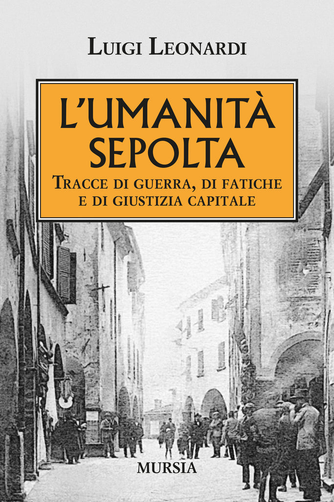 Luigi Leonardi: L'umanità sepolta