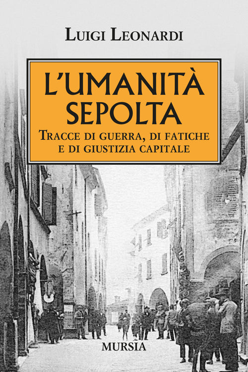 Luigi Leonardi: L'umanità sepolta