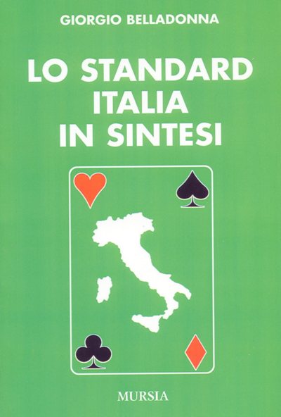 Belladonna G.: Lo Standard Italia in sintesi