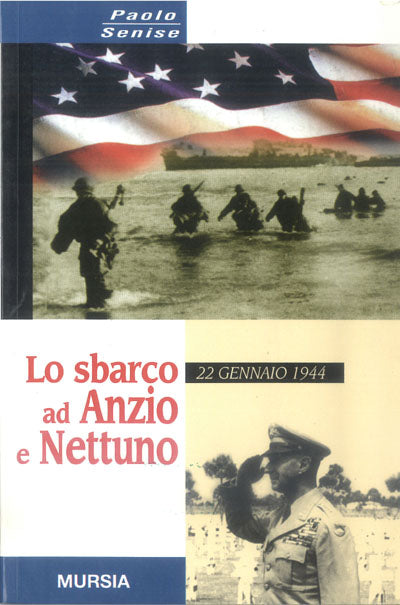 Senise P.: Lo sbarco ad Anzio e a Nettuno
