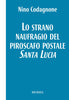 Codagnone N.: Lo strano naufragio del piroscafo postale Santa Lucia